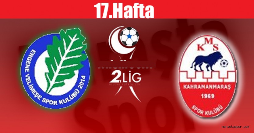 Kahramanmaraşspor, Ergene Velimeşespor ile karşılaşacak