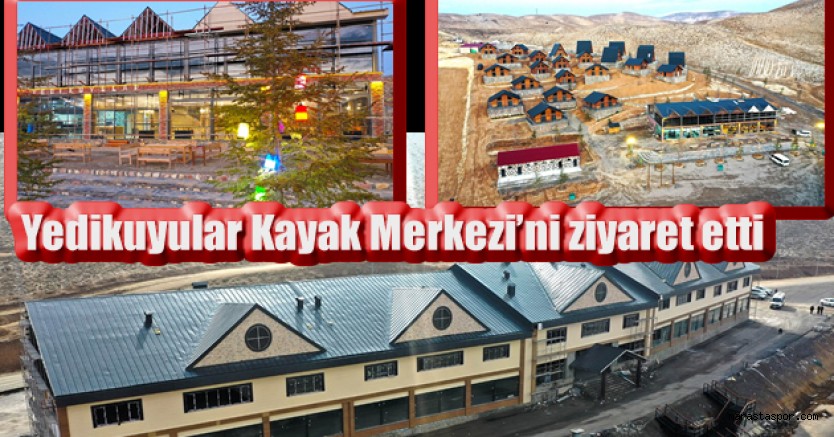 Yedikuyular’da Hedef 500 Bin Ziyaretçi