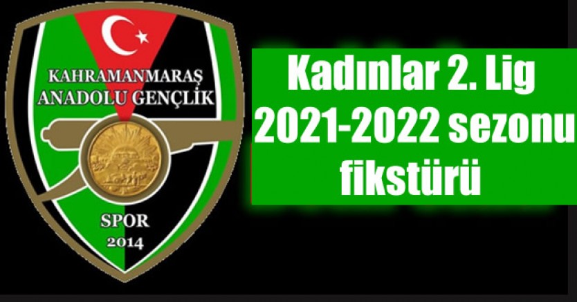 Anadolu Gençlikspor’un, Kadınlar 2.Ligi fikstürü