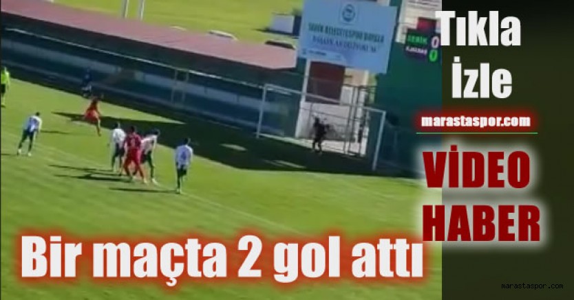 Can Erdem’in Kahramanmaraşspor formasıyla ilk golü