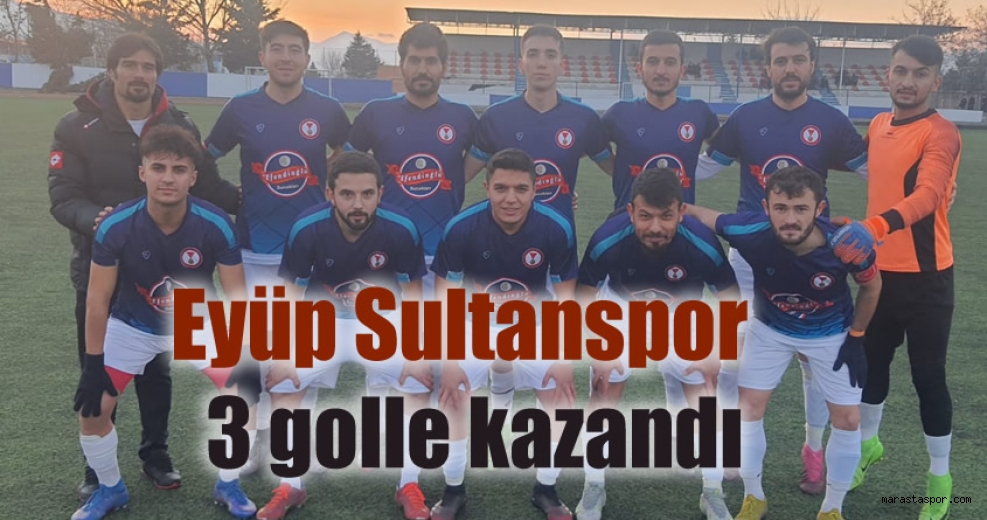 Eyüp Sultanspor, Kurtuluş Futbolspor’u mağlup etti