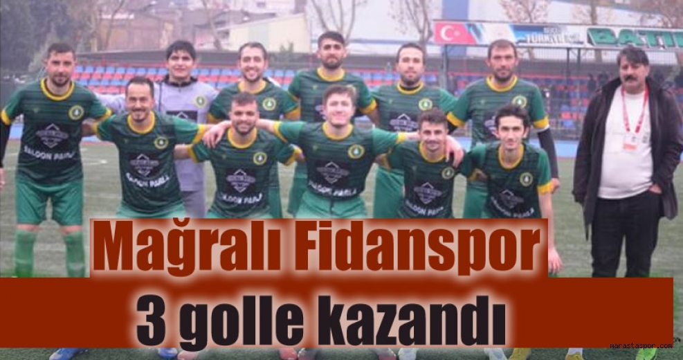 Mağralı Fidanspor, Kızılseki Gençlikspor’u mağlup etti