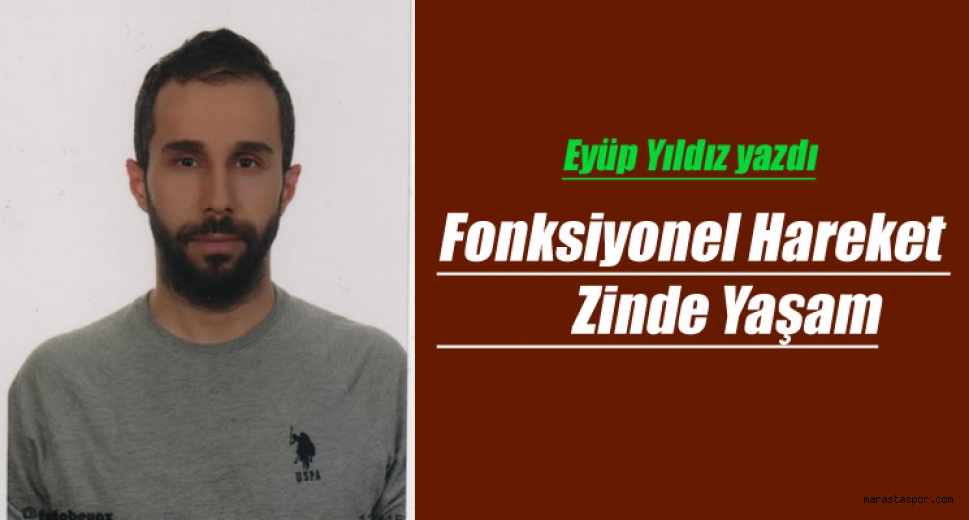 Fonksiyonel Hareket Zinde Yaşam