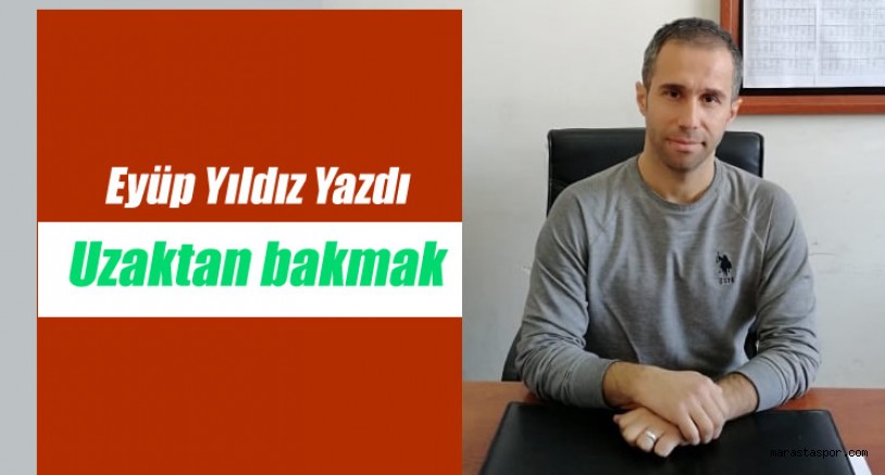 Uzaktan bakmak