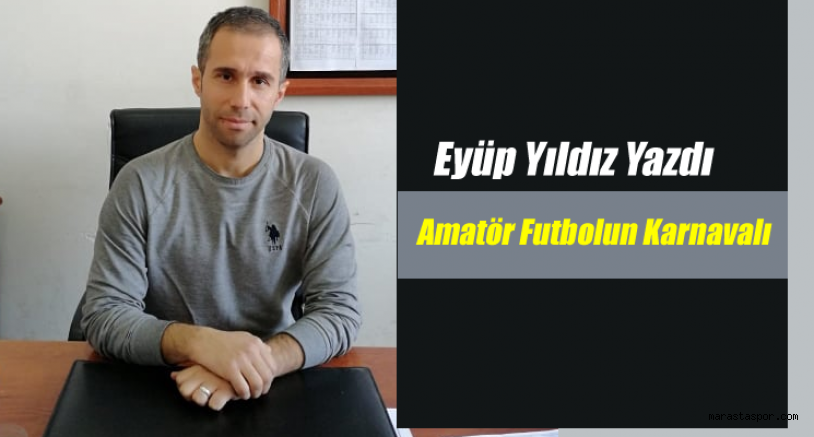 Amatör Futbolun Karnavalı