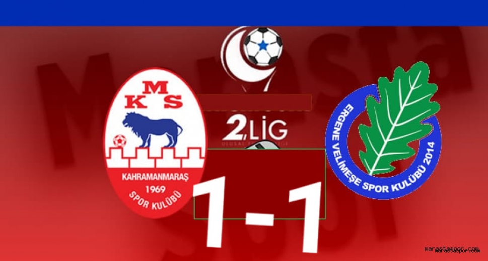 Kahramanmaraşspor 1-1 Ergene Velimeşespor özet