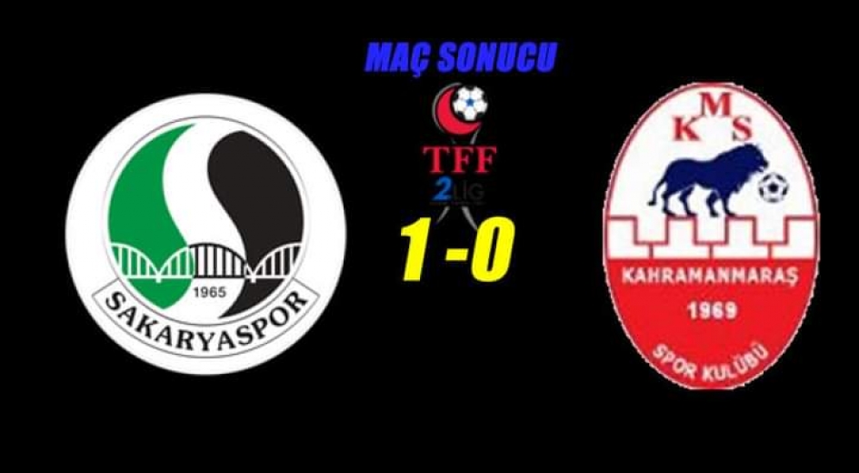 Sakaryaspor 1-0 Kahramanmaraşspor özet