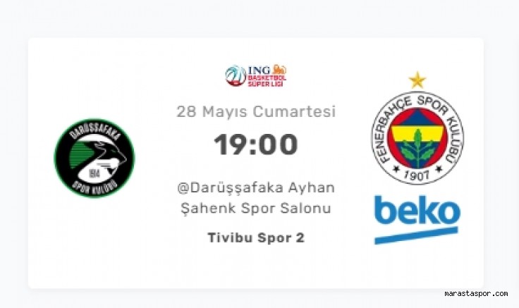 Darüşşafaka – Fenerbahçe Beko maçı canlı izle