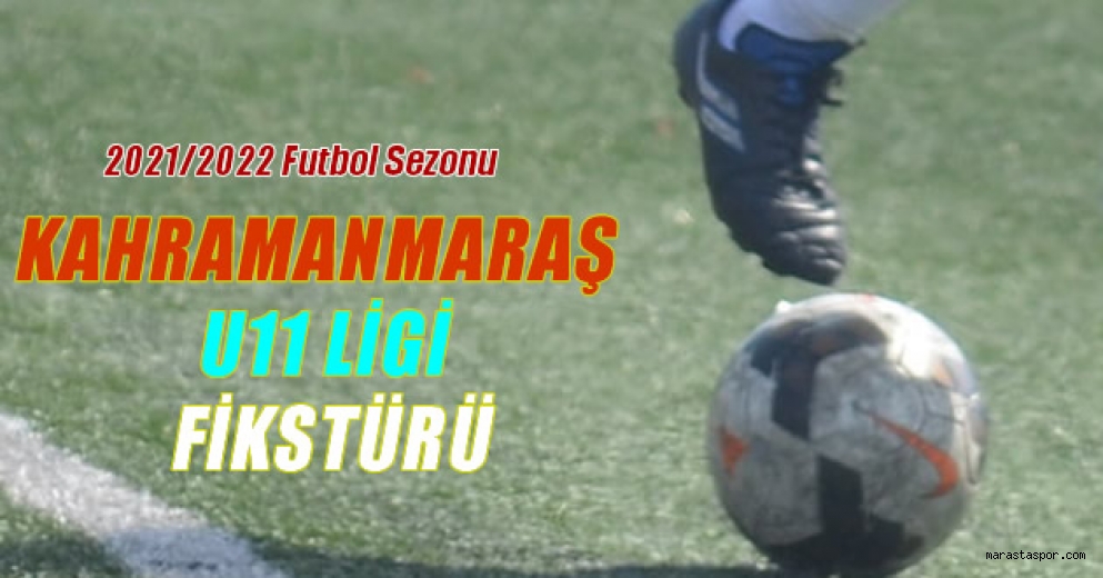 Kahramanmaraş U11 Miniminikler Ligi fikstürü