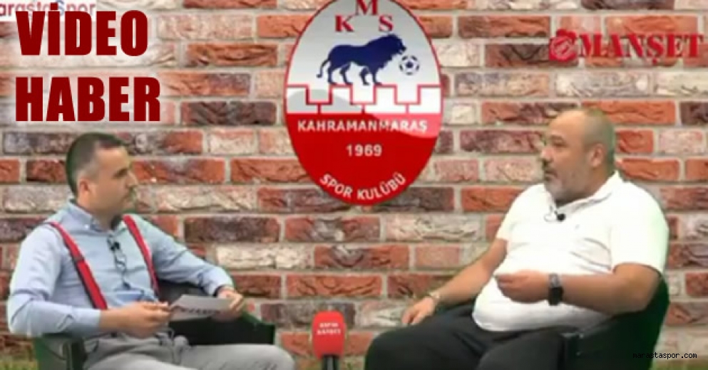 Fatih Mehmet Ceyhan, Kahramanmaraşspor son durumu hakkında açıklama yaptı