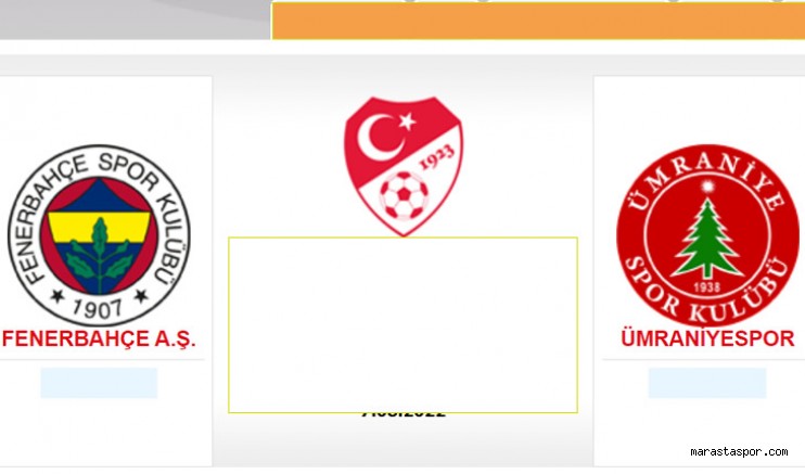 Fenerbahçe – Ümraniyespor maçı ne zaman saat kaçta hangi kanalda?