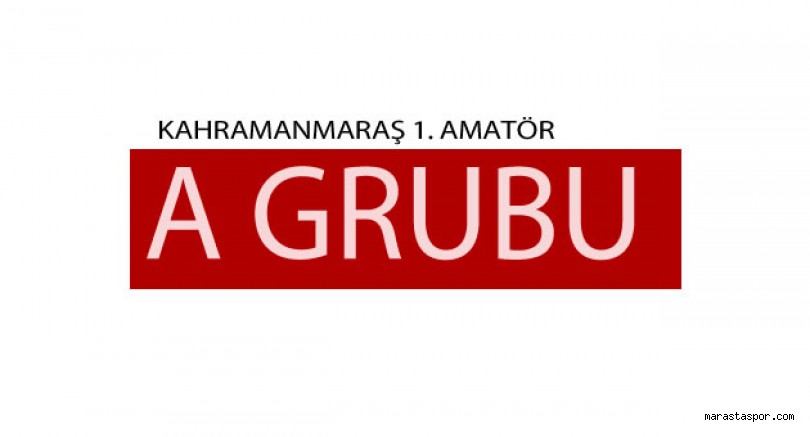 Kahramanmaraş 1.Amatör Lig A Grubu 2022 -2023 futbol sezonu Fikstürü