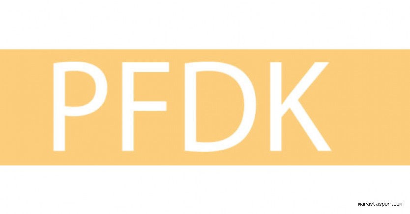 Kahramanmaraşspor, PFDK’ya sevk edildi