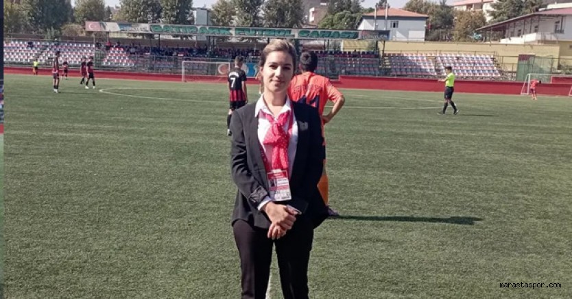 Kahramanmaraş’ın ilk ve tek Kadın saha Komiseri göreve başladı