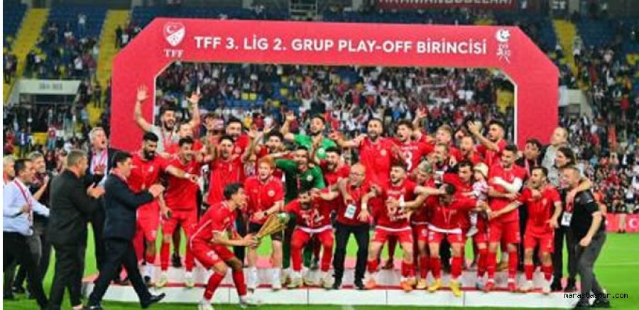 Kahramanmaraşspor’un yer aldığı, 3. Lig 2. Grupta 2.Lige yükselen takımlar oldu