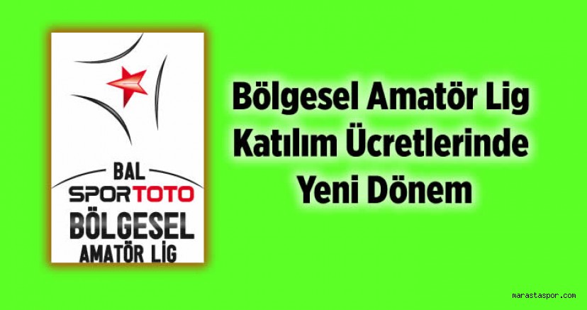 Türkiye Futbolunda Değişim Rüzgarları: Bölgesel Amatör Lig Katılım Ücretleri Arttı