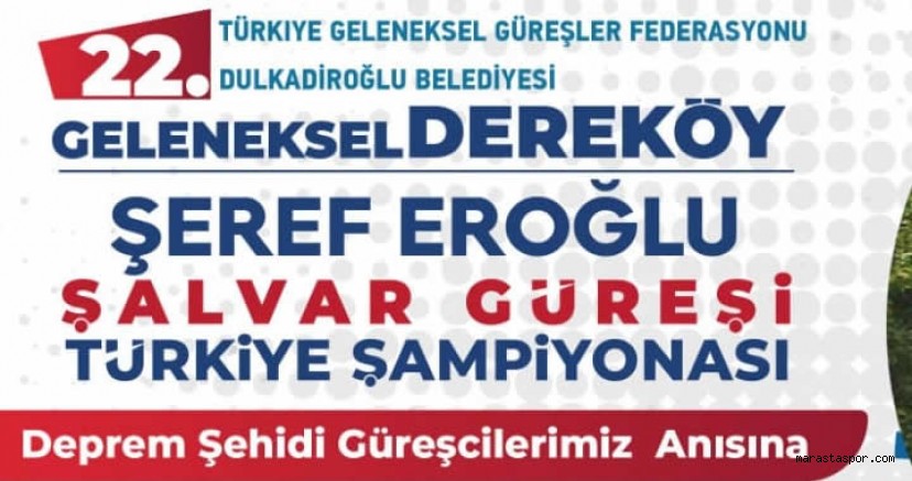 Dulkadiroğlu Belediyesi’nin Geleneksel Şeref Eroğlu Şalvar Güreşi Şampiyonası Heyecanı