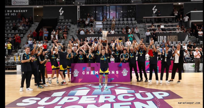 Fenerbahçe Kadın Basketbol Takımı, Tarihi Başarıyla Süper Kupa’yı Kazandı