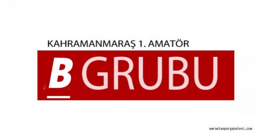 Kahramanmaraş 1. Amatör Lig B Grubu 2023-2024 Futbol Sezonu Fikstürü