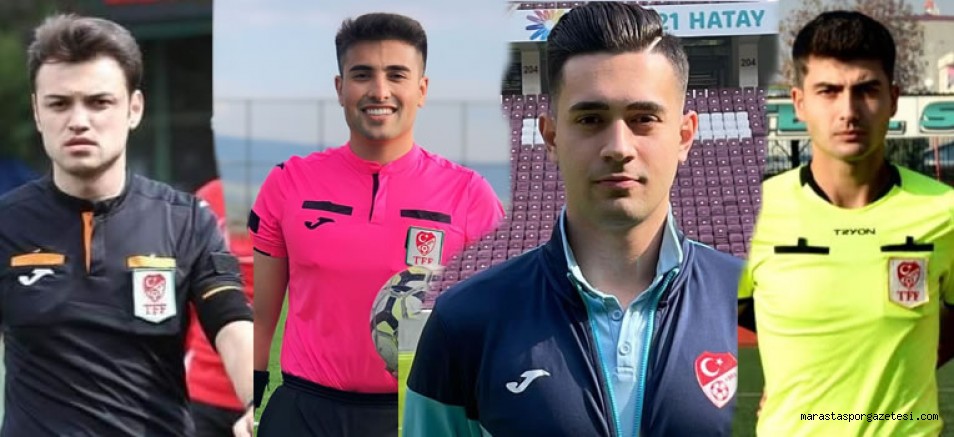 Kahramanmaraş Bölgesi Hakemlerine Süper Lig Görevi Verildi