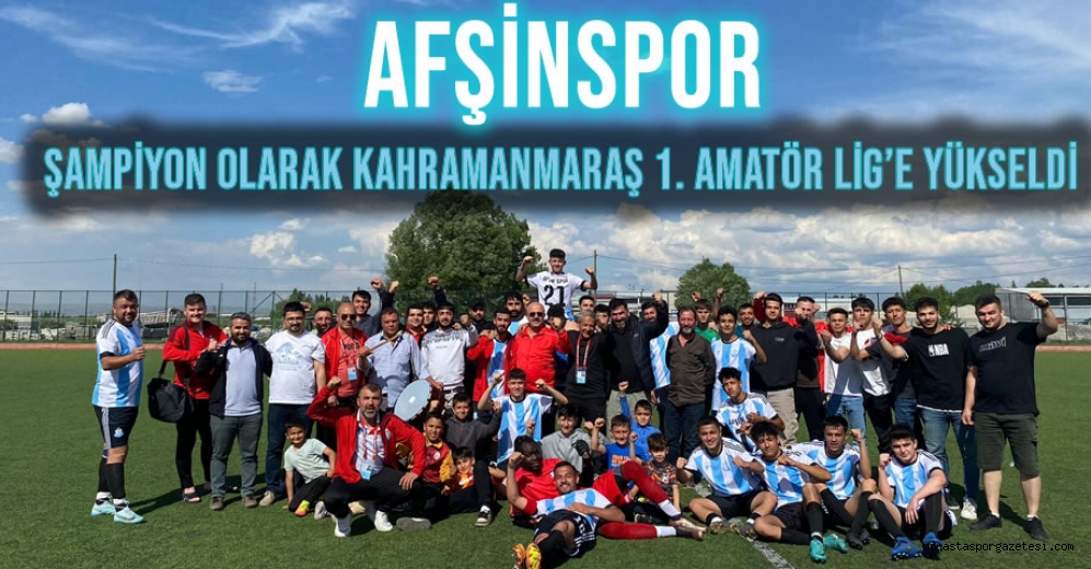 Afşinspor, Döngele Bozdağspor’u Yenerek Şampiyon Oldu