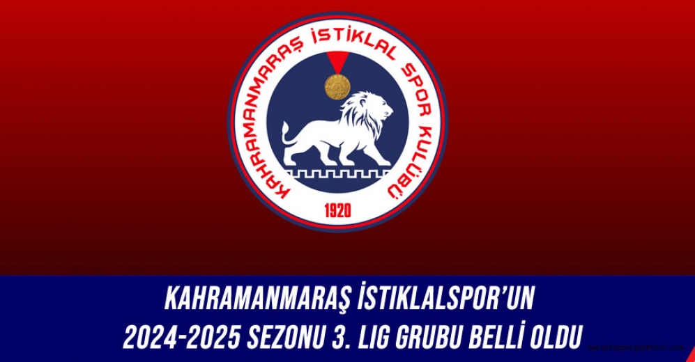 Kahramanmaraş İstiklalspor’un 3. Lig 4. Grup’taki rakipleri belli oldu