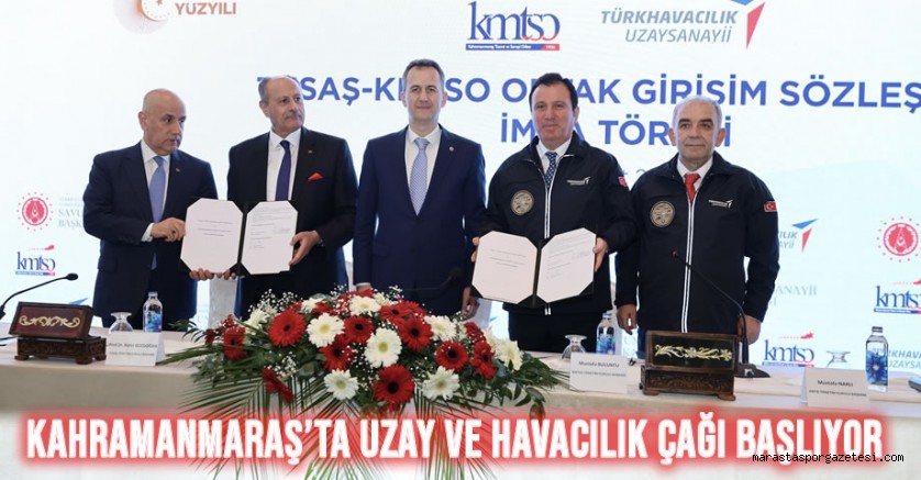 Kahramanmaraş’ta Uzay ve Havacılık Çağı Başlıyor