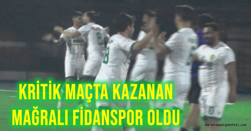 Kritik maçta Mağralı Fidanspor, Kümbetspor’u Mağlup Etti