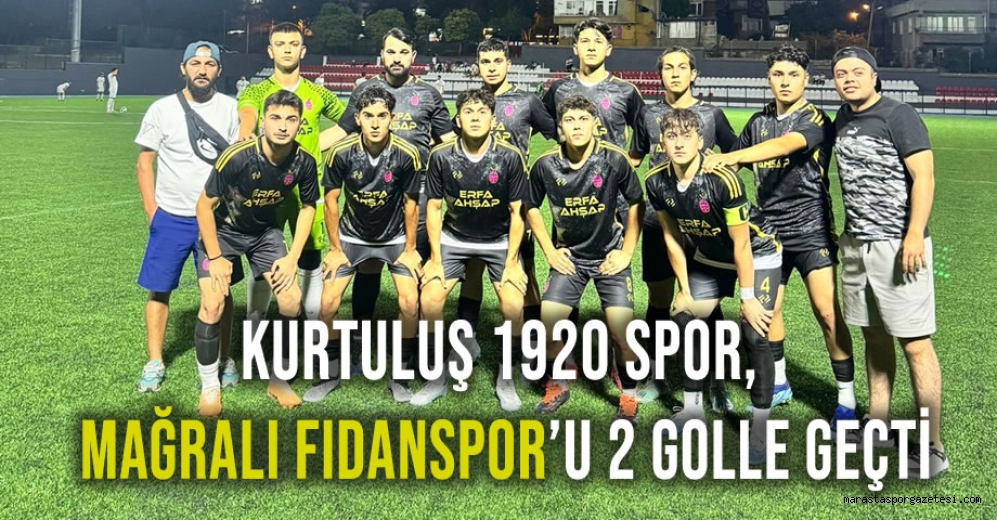 Kurtuluş 1920 Spor, Mağralı Fidanspor’u 2 Golle Geçti
