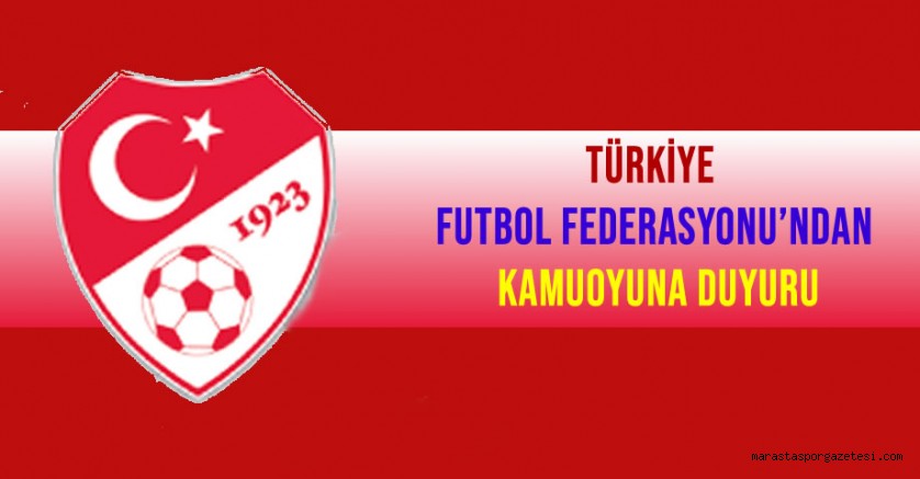 Türkiye Futbol Federasyonu’ndan Kamuoyuna Duyuru