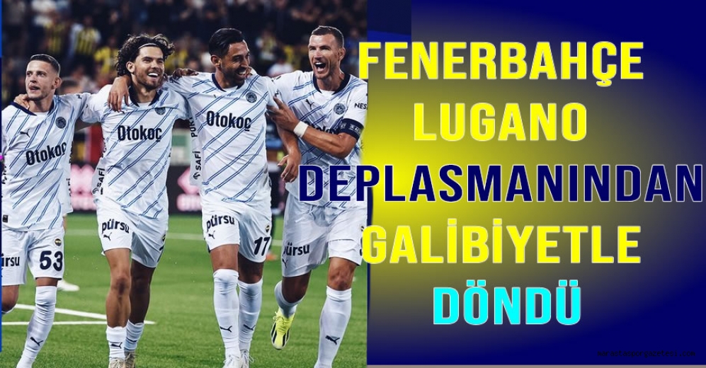 Fenerbahçe, Lugano Deplasmanından Galibiyetle Döndü