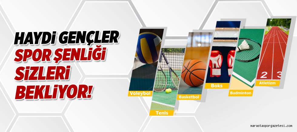 Haydi Gençler, Spor Şenliği Sizleri Bekliyor!