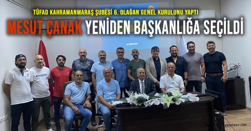 Mesut Çanak yeniden başkanlığa seçildi