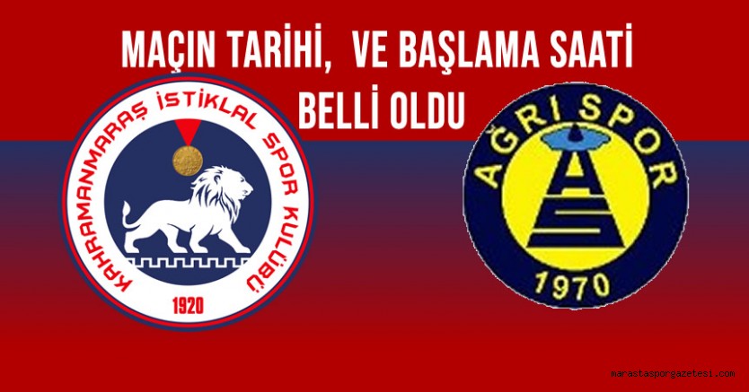 Kahramanmaraş İstiklalspor – Ağrı 1970 Sporunun Maçının Tarihi ve Başlama Saati Belli Oldu