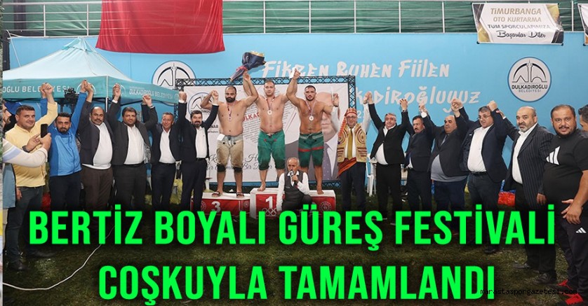 Bertiz Boyalı Güreş Festivali Coşkuyla Tamamlandı