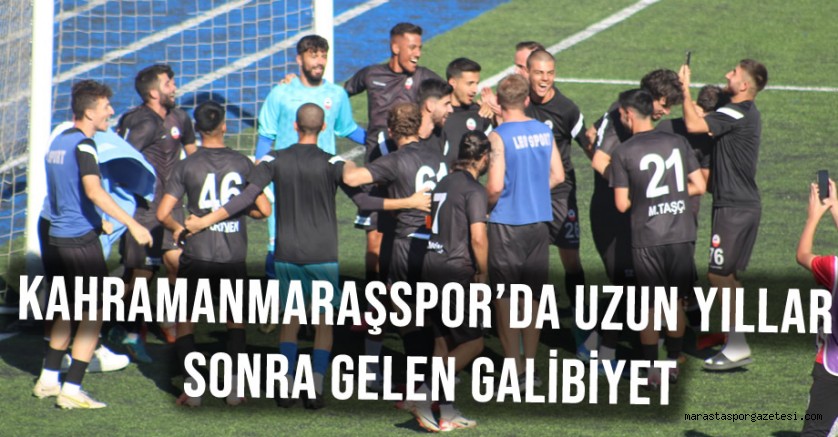 Kahramanmaraşspor’da Uzun Yıllar Sonra Gelen Galibiyet