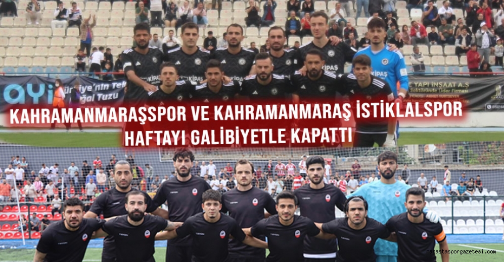 Kahramanmaraşspor ve Kahramanmaraş İstiklalspor Haftayı Galibiyetle Kapattı