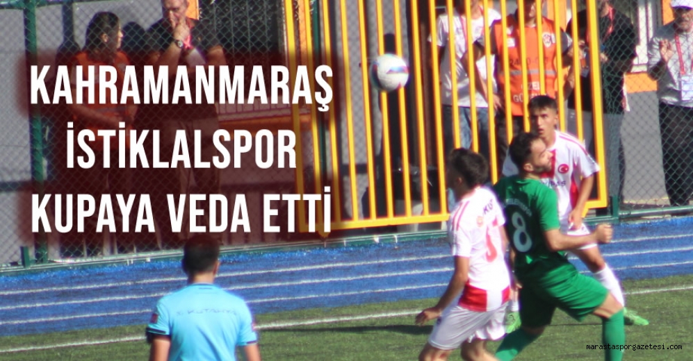 Ziraat Türkiye Kupası’nda Kahramanmaraş İstiklalspor Kupaya Veda Etti