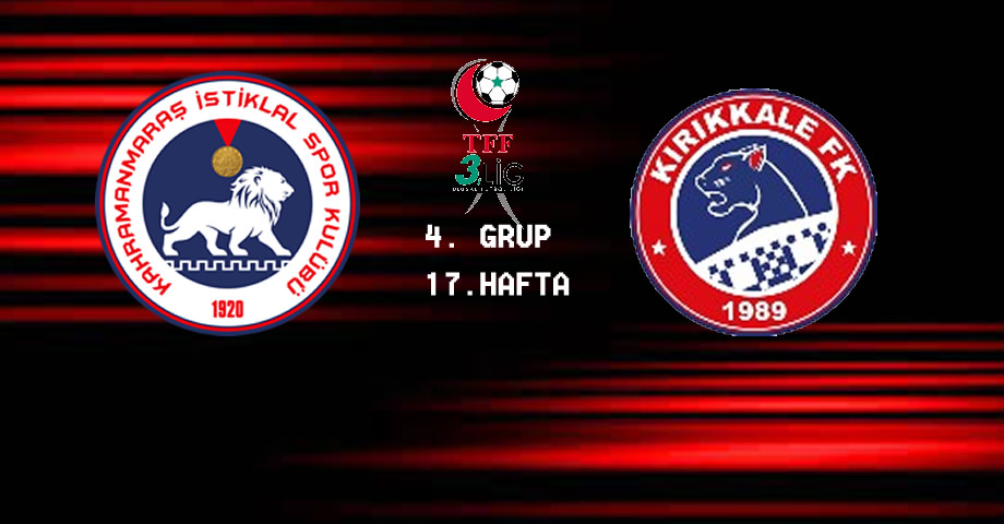 Kahramanmaraş İstiklalspor – Kırıkkale FK Spor Maçı Ne Zaman, Saat Kaçta, Hangi Stadyumda ve Hangi Kanalda?
