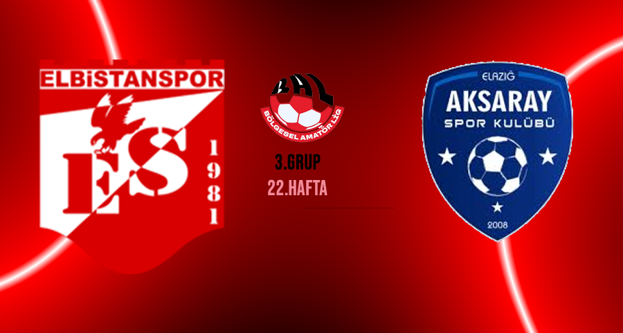Elbistanspor – Aksaray Gençlikspor Maçı Ne Zaman, Saat Kaçta, Hangi Stadyumda?