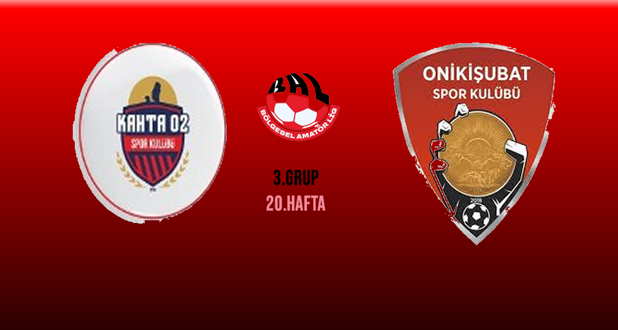 Kahta 02 Spor – Onikişubatspor Maçı Ne Zaman, Saat Kaçta, Hangi Stadyumda ve Hangi Kanalda?