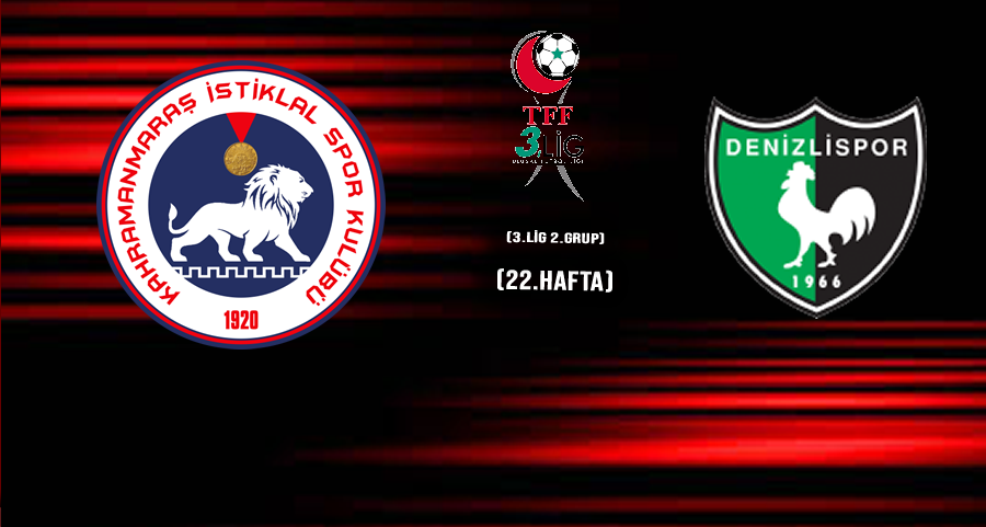 Kahramanmaraş İstiklalspor – Denizlispor Maçı Ne Zaman, Saat Kaçta, Hangi Kanalda?