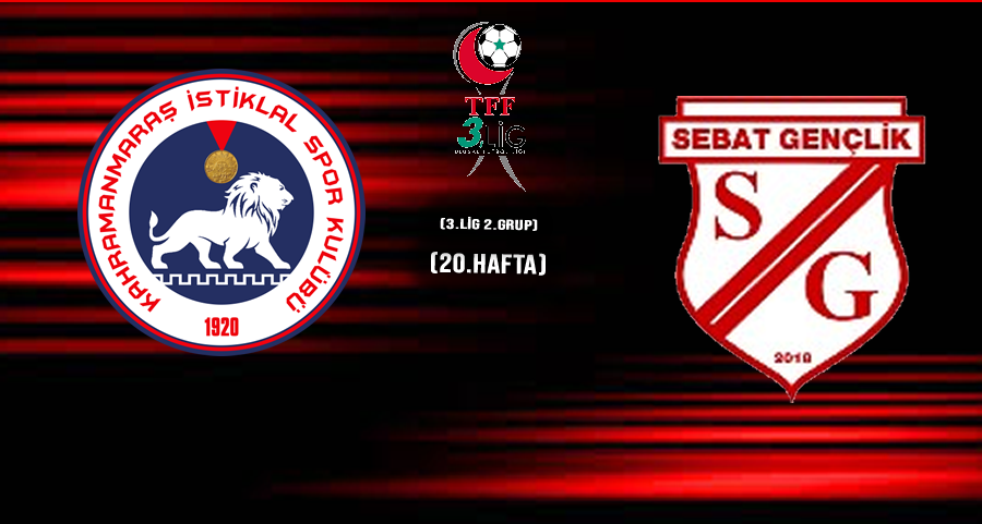 Kahramanmaraş İstiklalspor – Sebat Gençlikspor Maçı Ne Zaman, Saat Kaçta, Hangi Kanalda?