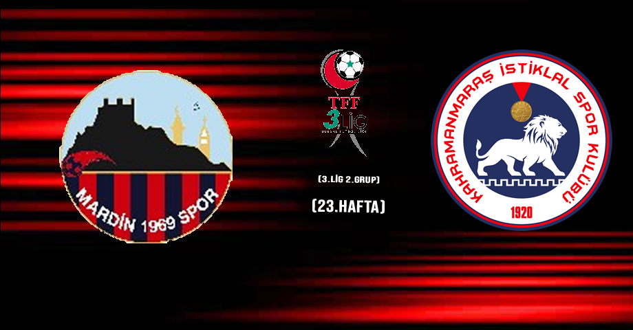 Mardin 1969 Spor – Kahramanmaraş İstiklalspor Maçı Ne Zaman, Saat Kaçta, Hangi Kanalda?