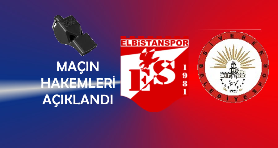 MHK, Elbistanspor – Siverek Belediyespor Maçının Hakemlerini Açıkladı