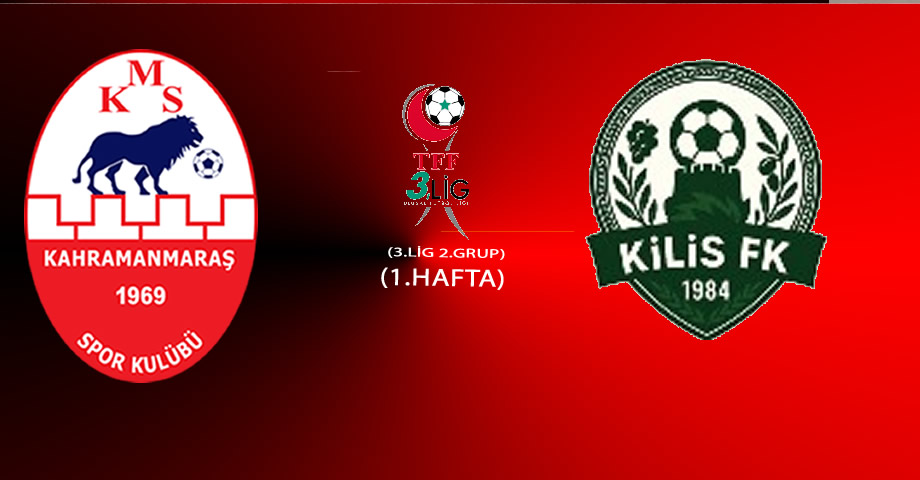 Kahramanmaraşspor – Kilis FK Maçı Ne Zaman, Saat Kaçta, Hangi Stadyumda ve Hangi Kanalda?