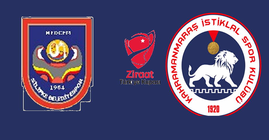 Kahramanmaraş İstiklalspor, Ziraat Türkiye Kupası’nda Silifke Belediyespor ile Karşılaşacak