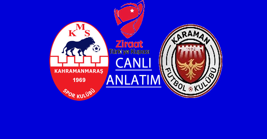 Kahramanmaraşspor – Karaman FK Maçı Canlı Anlatım