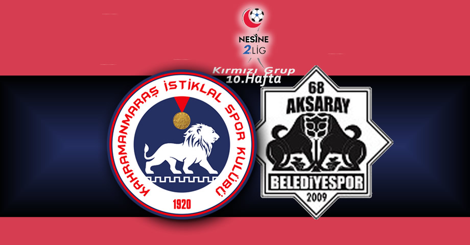 Kahramanmaraş İstiklalspor – 68 Aksaray Belediye Spor | Canlı Anlatım