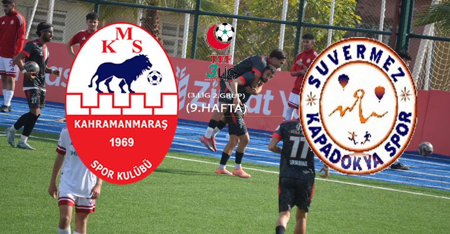 Kahramanmaraşspor – Suvermez Kapadokyaspor Maçı Ne Zaman, Saat Kaçta, Hangi Kanalda Yayınlanacak?